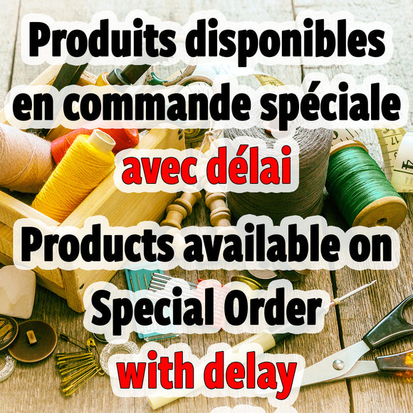 Produits en commande spéciale (avec délai)