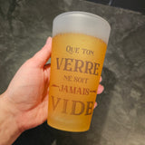 Que ton verre ne soit jamais vide - Verre givré 17oz