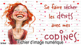 Fichier d'image numérique : se faire sécher les dents avec mes copines