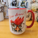 Réveillée ma poule? - Tasse en céramique