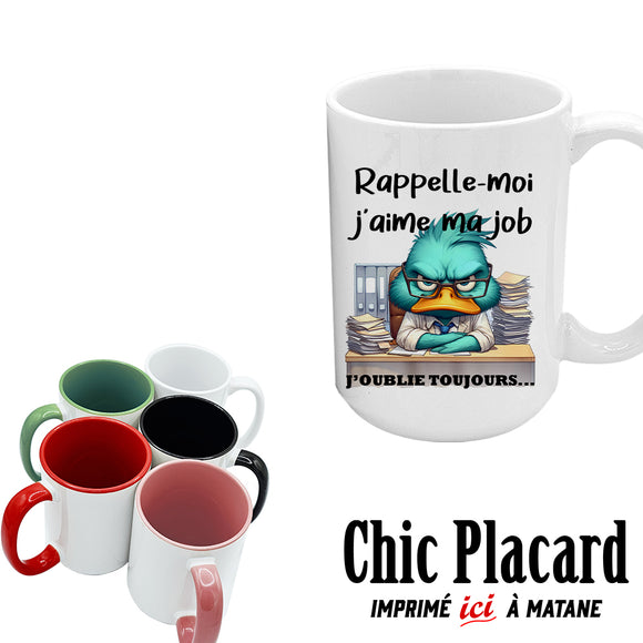Rappelle-moi j'aime ma job - Tasse en céramique